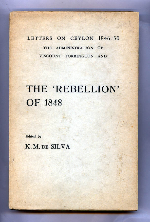 /data/Books/LETTERS ON CEYLON 1846-50 THE ADMINISTRATION OF VISCOUNT TORRINGTON AND THE REBELLION OF 1848.jpg